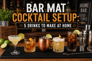 Bar Mat Cocktail Setup: 5 Easy Drinks to Make at Home