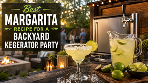 Best Margarita Recipe for a Backyard Kegerator Party
