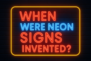 When were neon signs invented