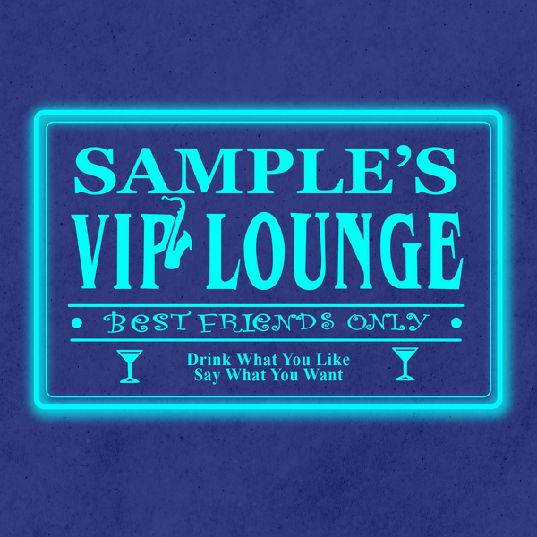 Personalized VIP Lounge Best Friends Only LED Sign (Three Sizes)