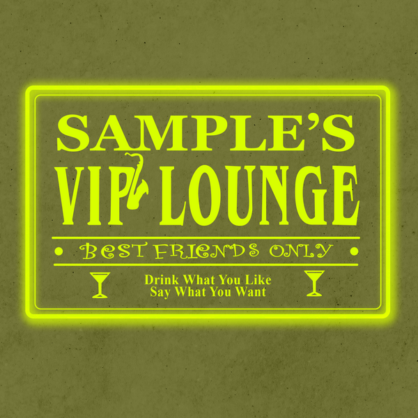 Personalized VIP Lounge Best Friends Only LED Sign (Three Sizes)