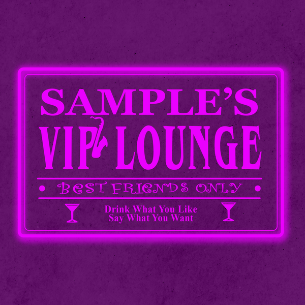 Personalized VIP Lounge Best Friends Only LED Sign (Three Sizes)