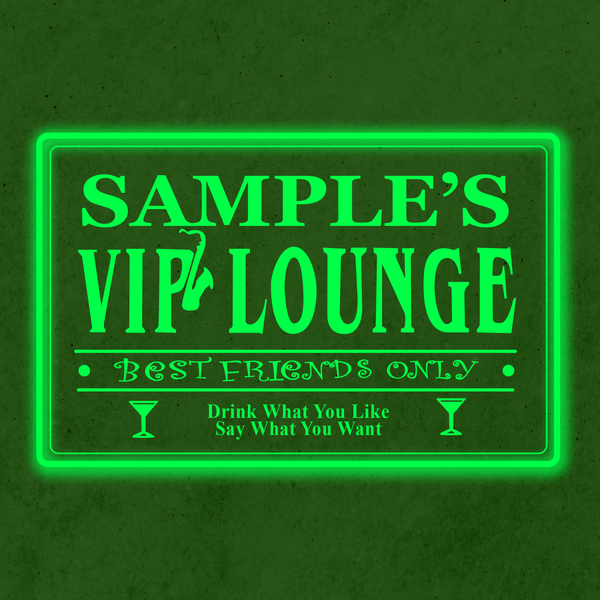 Personalized VIP Lounge Best Friends Only LED Sign (Three Sizes)