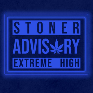 Personalized LED Color Changing Acrylic Stoner Advisory Sign