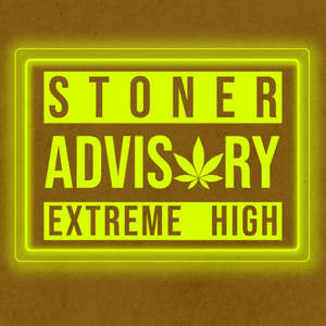 Personalized LED Color Changing Acrylic Stoner Advisory Sign