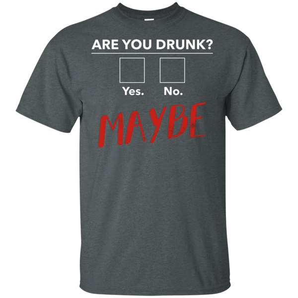 Are You Drunk T-Shirt Apparel - The Beer Lodge