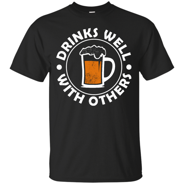 Drinks Well With Others T-Shirt Apparel - The Beer Lodge