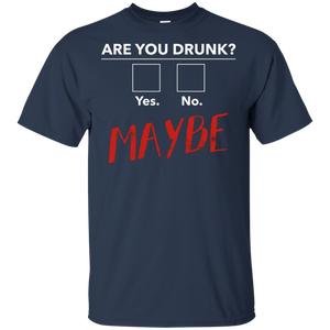 Are You Drunk T-Shirt Apparel - The Beer Lodge