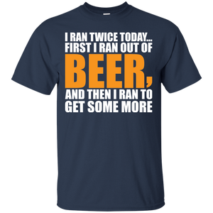 I Ran Twice A Day T-Shirt Apparel - The Beer Lodge