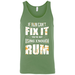 If Rum Can't Fix It You're Not Using Enough Rum Tank Top Apparel - The Beer Lodge
