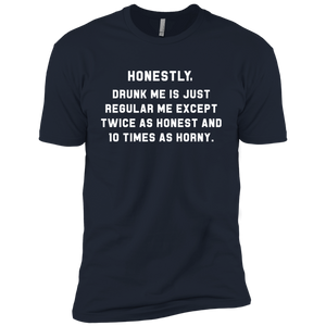 Honestly, Drunk Me Honest And Horny T-Shirt Apparel - The Beer Lodge
