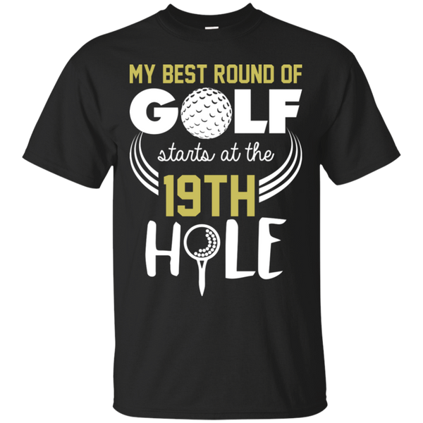 My Best Round Of Golf Starts At The 19th Hole T-Shirt Apparel - The Beer Lodge