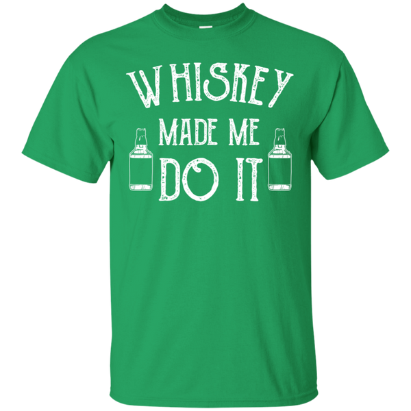 Whiskey Made Me Do It T-Shirt Apparel - The Beer Lodge