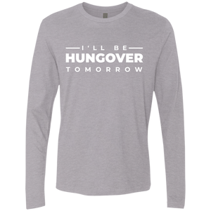 I'll Be Hungover Tomorrow T-Shirt Apparel - The Beer Lodge