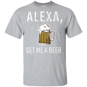 Alexa, Get Me A Beer T-Shirt Apparel - The Beer Lodge