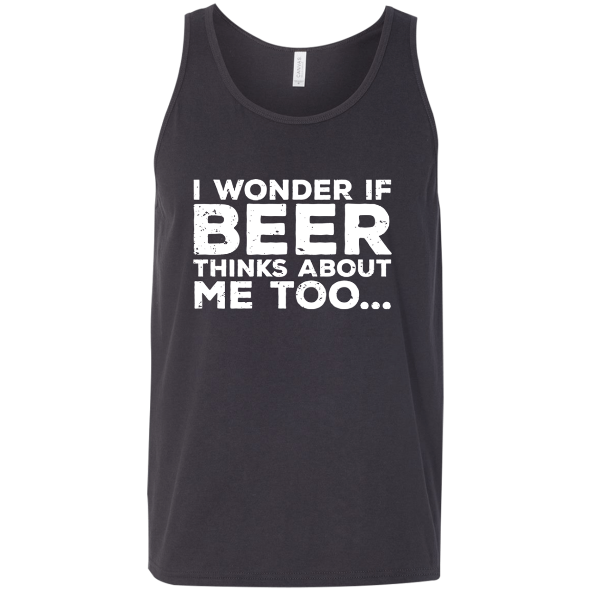 I Wonder If Beer Thinks About Me Too Tank Top T-Shirts - The Beer Lodge