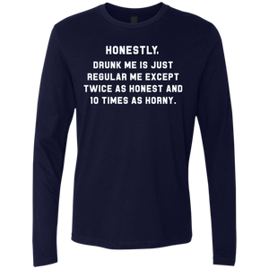 Honestly, Drunk Me Honest And Horny T-Shirt Apparel - The Beer Lodge
