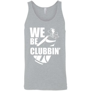 We Be Clubbin' Tank Top Apparel - The Beer Lodge