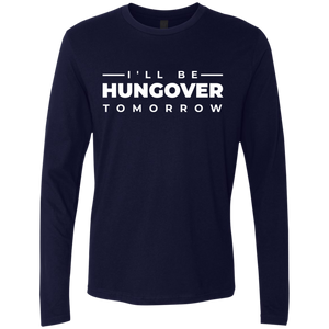 I'll Be Hungover Tomorrow T-Shirt Apparel - The Beer Lodge