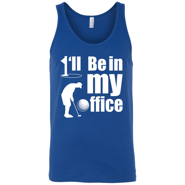 I'll Be In My Office Tank Top Apparel - The Beer Lodge