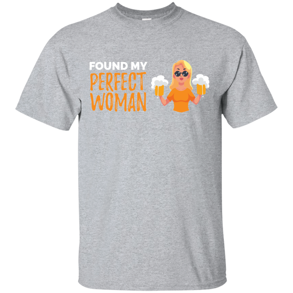 Found My Perfect Woman T-Shirt Apparel - The Beer Lodge