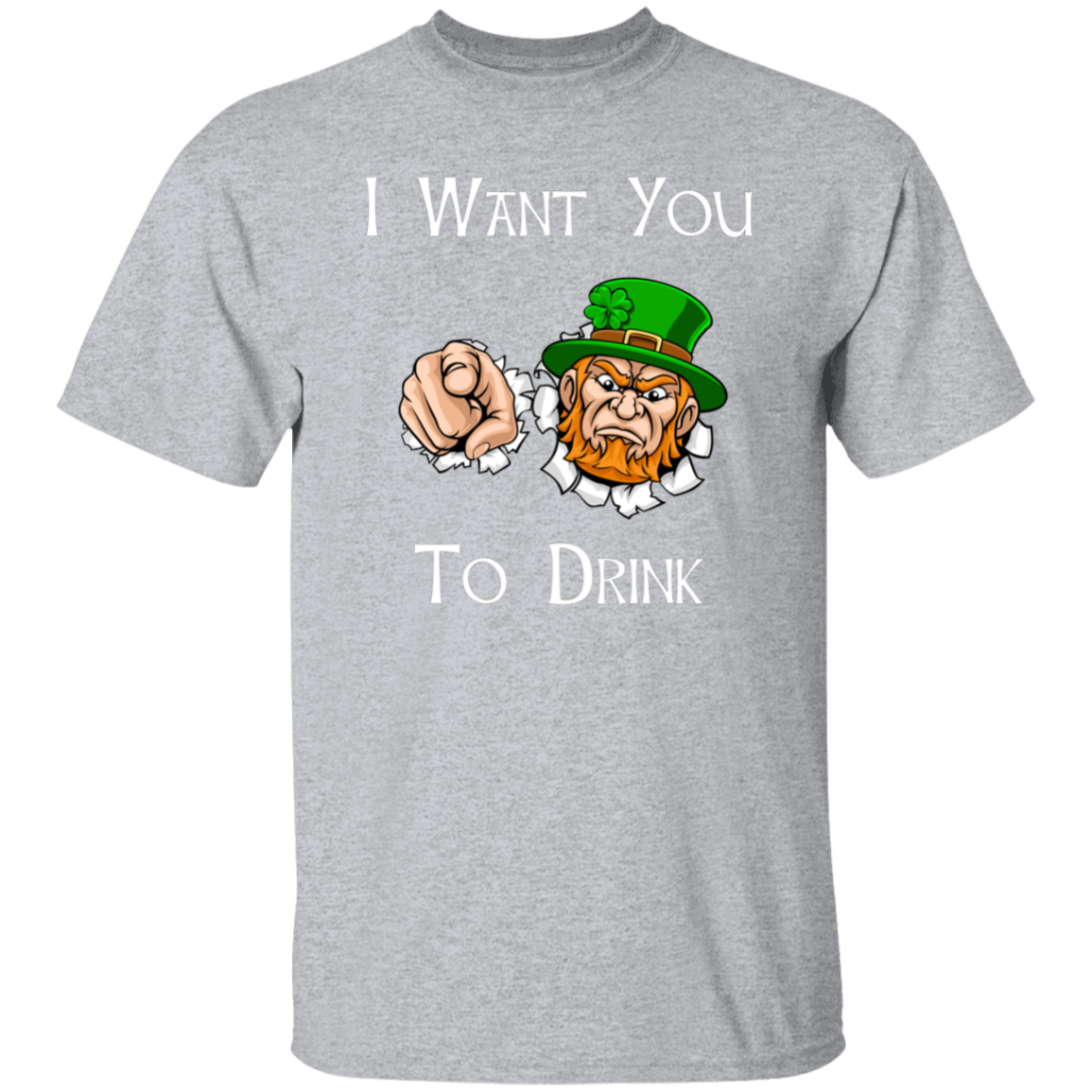 I Want You To Drink T-Shirt