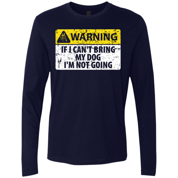 If I Can't Bring My Dog I'm Not Going T-Shirt Apparel - The Beer Lodge