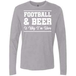 Football & Beer Is Why I'm Here T-Shirt Apparel - The Beer Lodge
