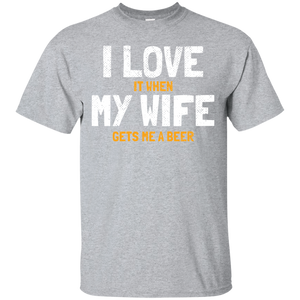 I Love My Wife T-Shirt Apparel - The Beer Lodge