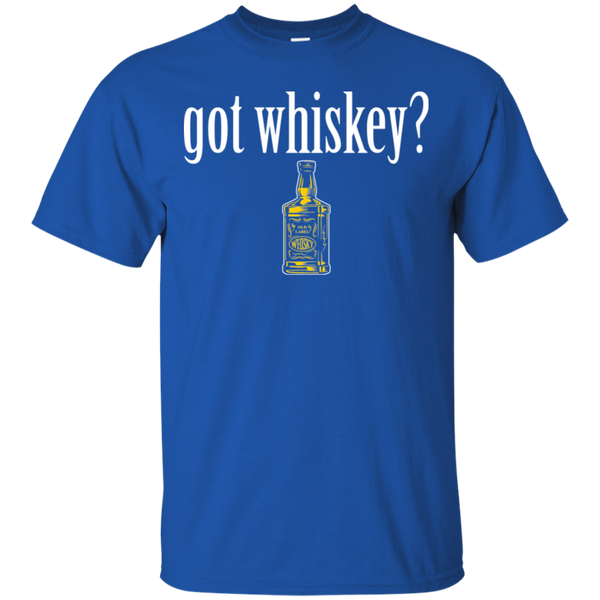 Got Whiskey T-Shirt Apparel - The Beer Lodge