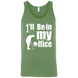 I'll Be In My Office Tank Top Apparel - The Beer Lodge