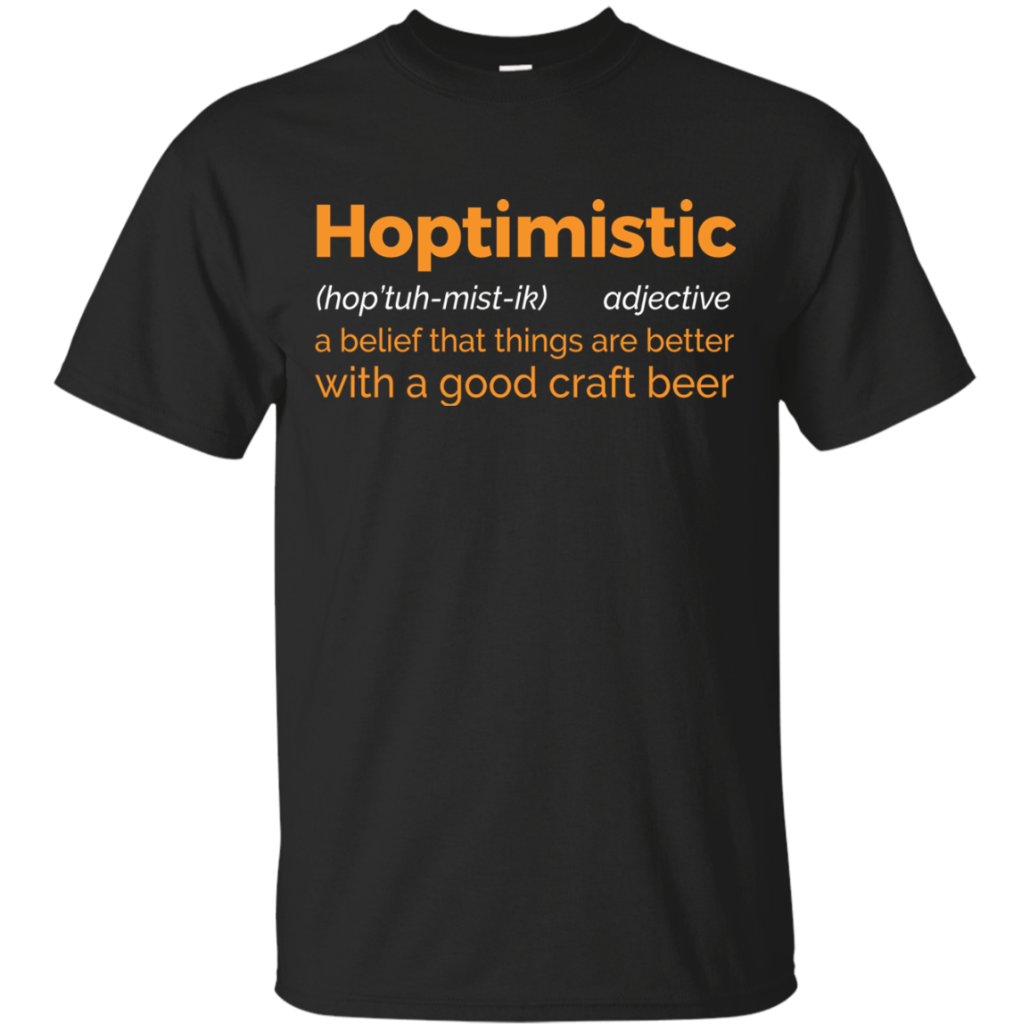Hoptimistic T-Shirt Apparel - The Beer Lodge