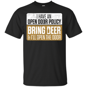 I Have An Open Door Policy T-Shirt Apparel - The Beer Lodge