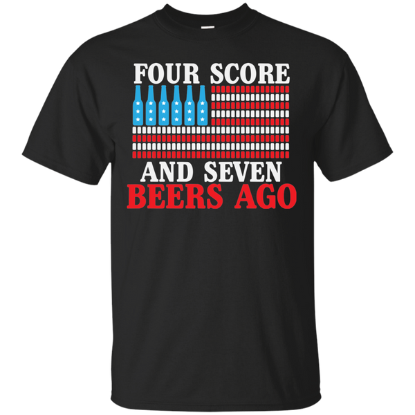 Four Score And Seven Beers Go T-Shirt Apparel - The Beer Lodge