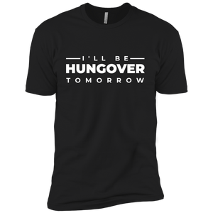 I'll Be Hungover Tomorrow T-Shirt Apparel - The Beer Lodge