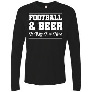 Football & Beer Is Why I'm Here T-Shirt Apparel - The Beer Lodge