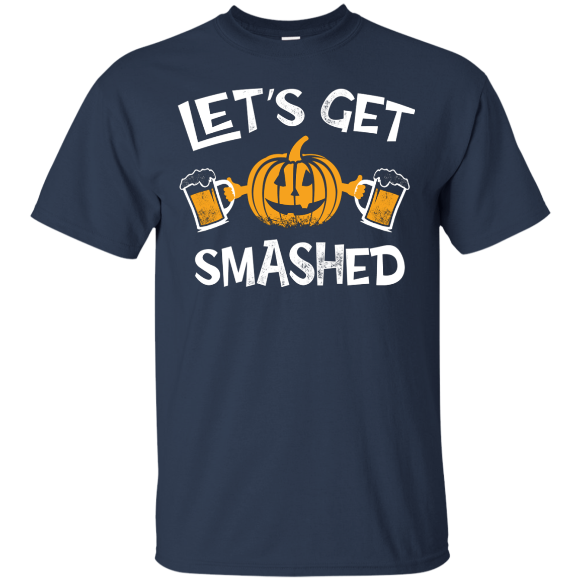 Lets Get Smashed Halloween T-Shirt Apparel - The Beer Lodge