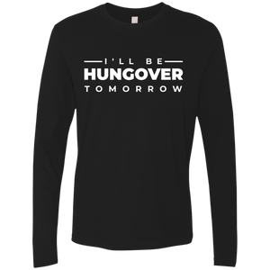 I'll Be Hungover Tomorrow T-Shirt Apparel - The Beer Lodge