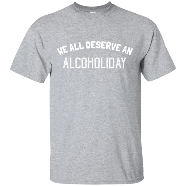 We All Deserve An Alcoholiday T-Shirt Apparel - The Beer Lodge