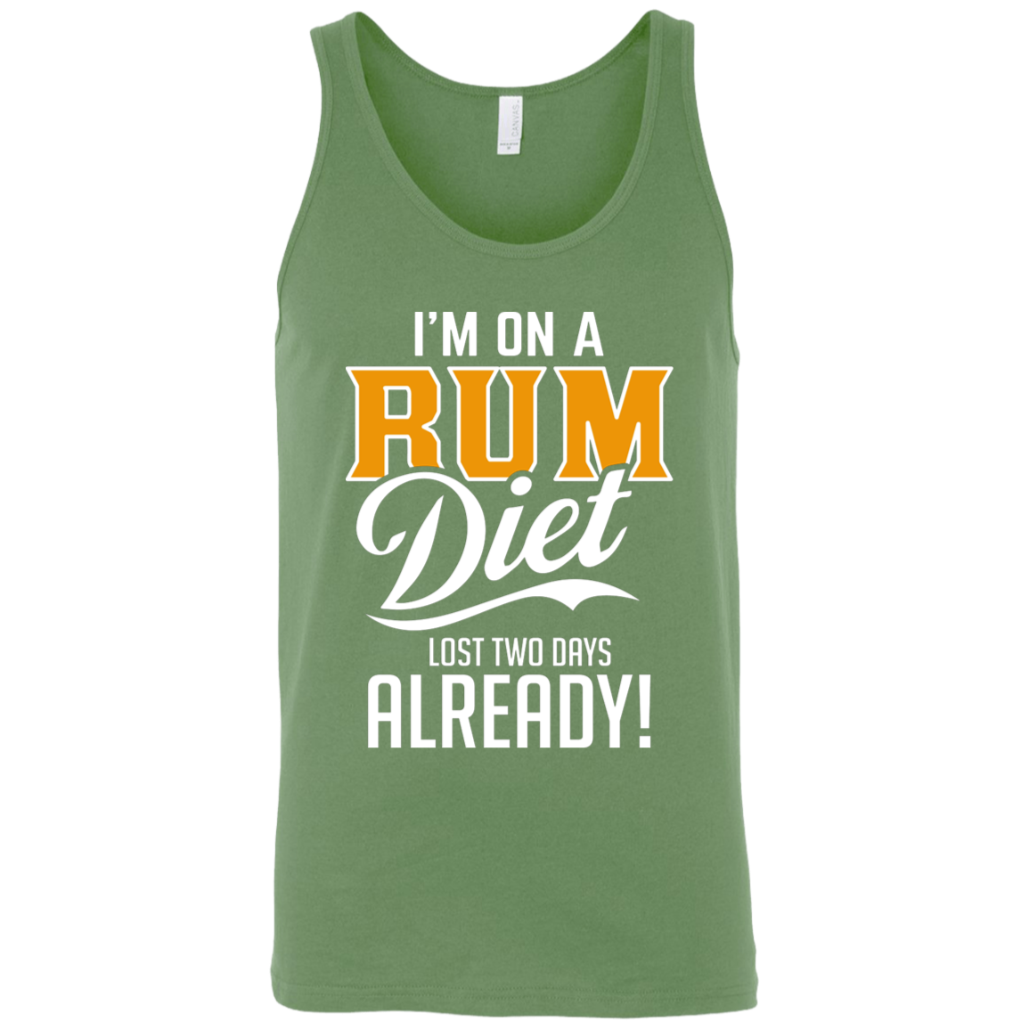 I'm On A Rum Diet Lost Two Days Already Tank Top Apparel - The Beer Lodge