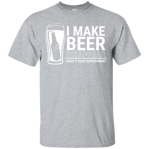 I Make Beer Disappear T-Shirt Apparel - The Beer Lodge