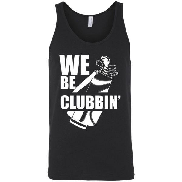 We Be Clubbin' Tank Top Apparel - The Beer Lodge