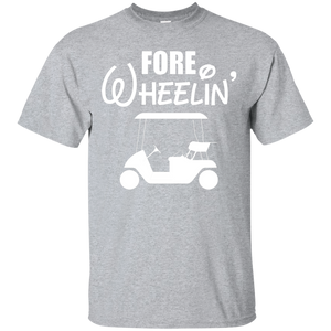 Fore Wheelin T-Shirt Apparel - The Beer Lodge