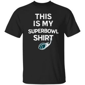 This Is My Superbowl Shirt PHI T-Shirt