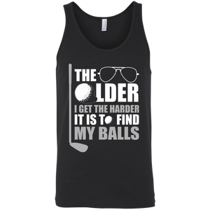 The Older I Get The Harder It Is To Find My Balls Tank Top Apparel - The Beer Lodge