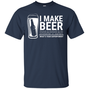 I Make Beer Disappear T-Shirt Apparel - The Beer Lodge