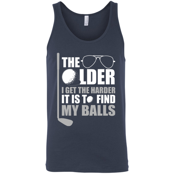 The Older I Get The Harder It Is To Find My Balls Tank Top Apparel - The Beer Lodge