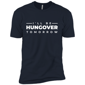 I'll Be Hungover Tomorrow T-Shirt Apparel - The Beer Lodge