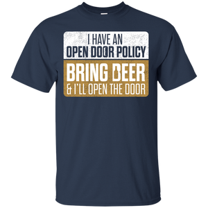 I Have An Open Door Policy T-Shirt Apparel - The Beer Lodge