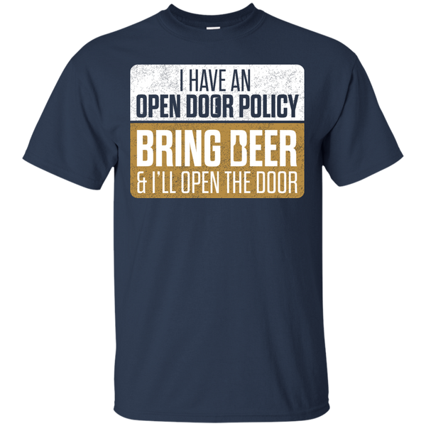 I Have An Open Door Policy T-Shirt Apparel - The Beer Lodge